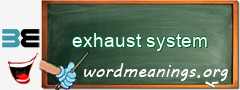 WordMeaning blackboard for exhaust system